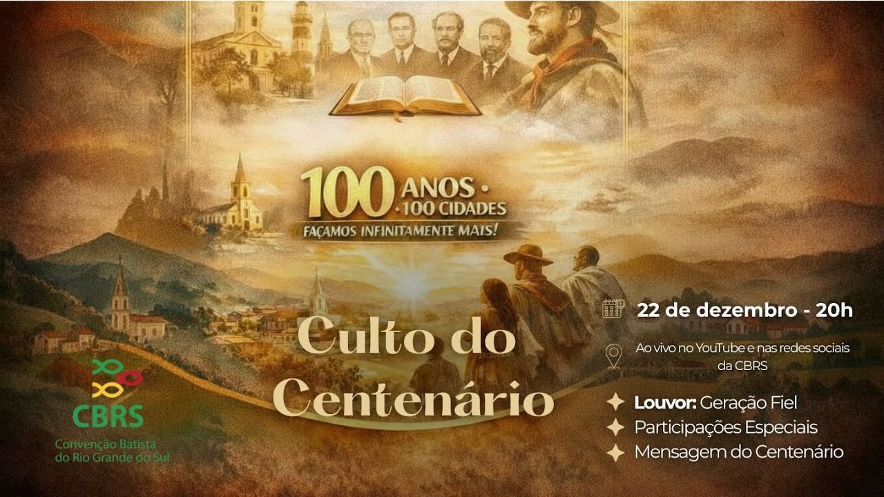 Culto do Centenário - CBRS