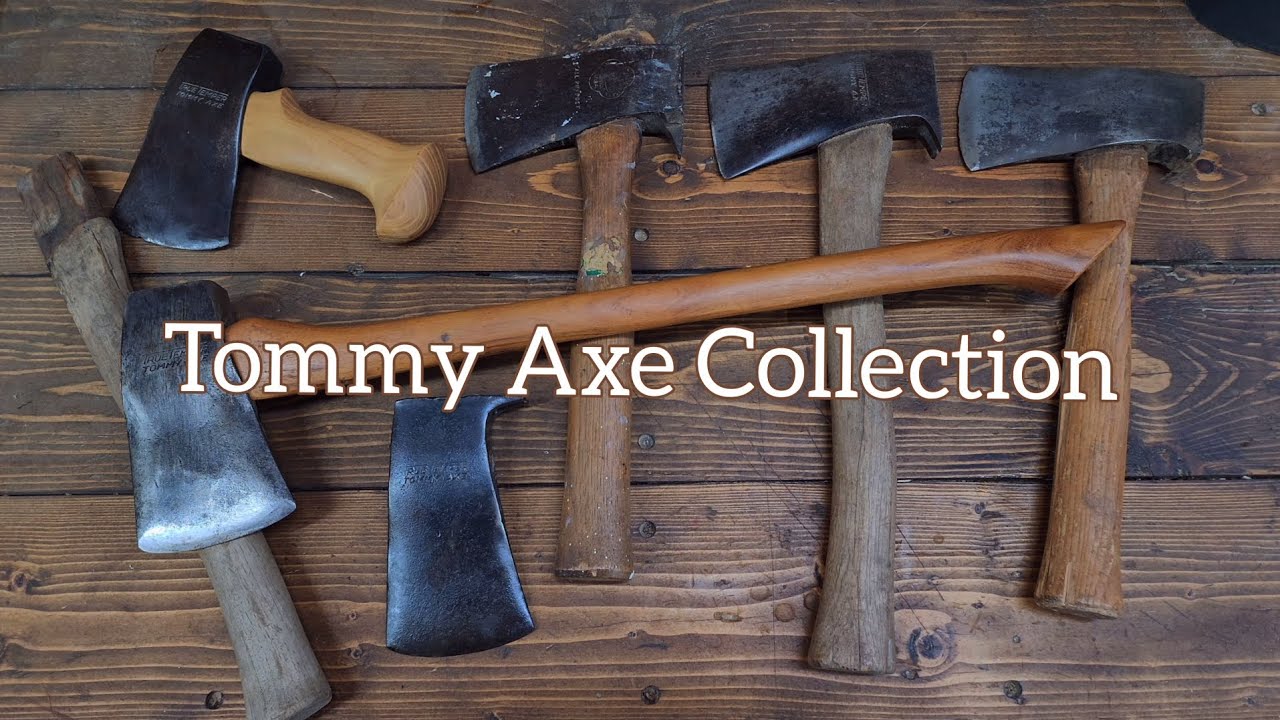 Tommy Axe Collection