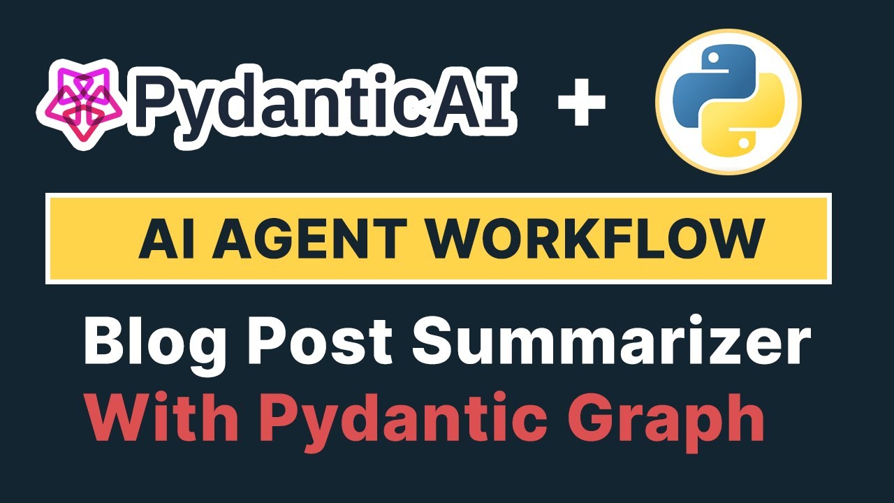 Building Your Blog Summarizer With This AI Agent Workflow Automation | PydanticAI Tutorial