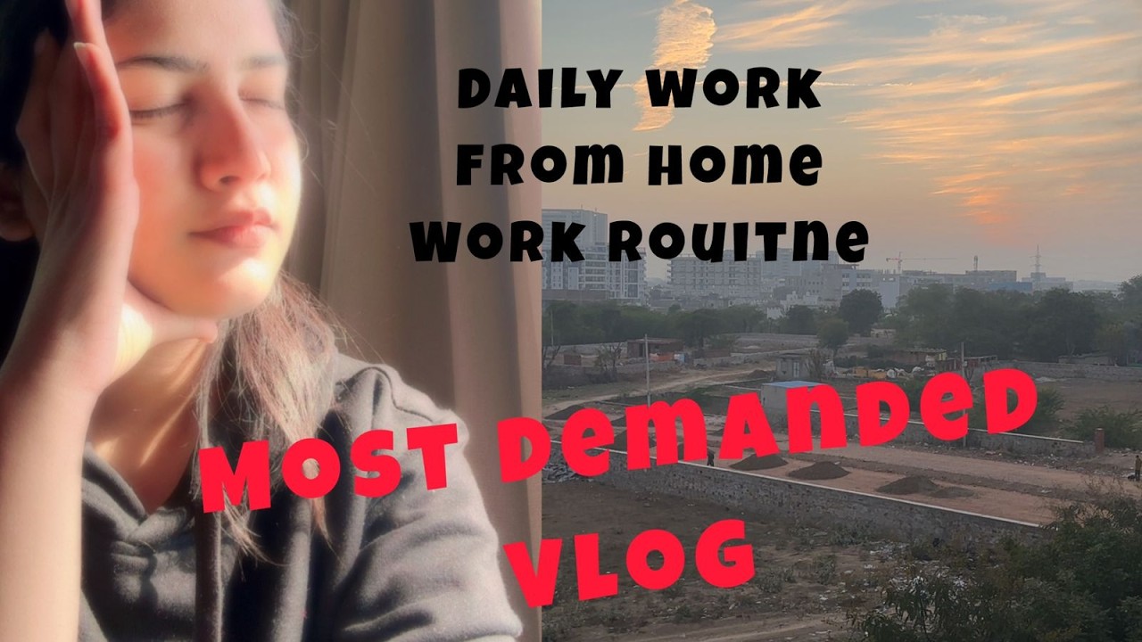 My Work from home Routine (PART -1) | Deepanshee Shrivastava Vlogs