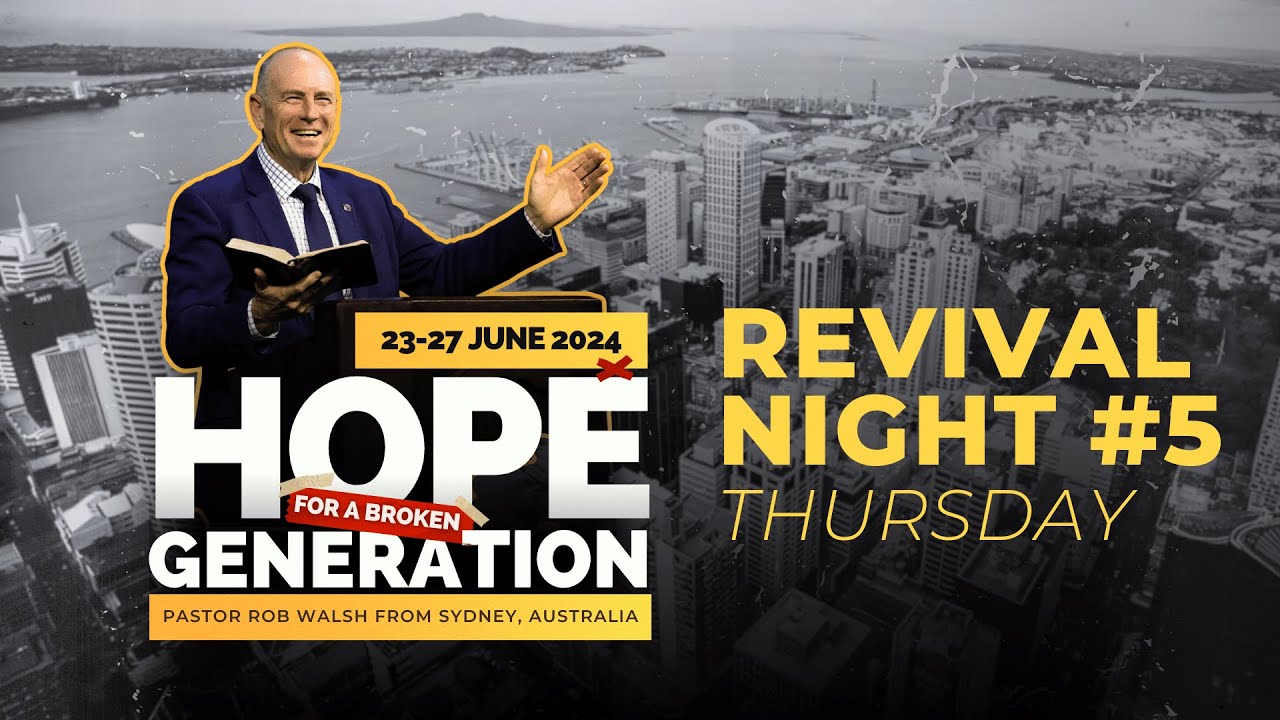 REVIVAL 5 | 27th June 2024 | Ps Rob Walsh