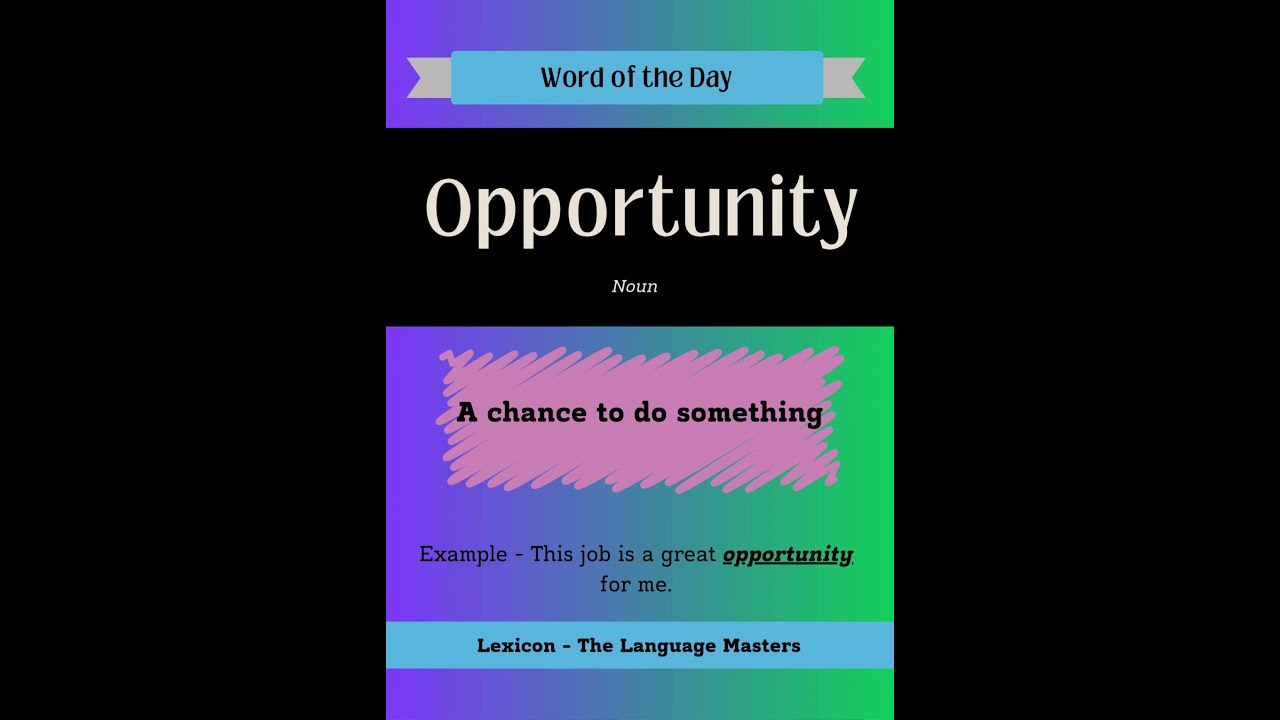 Word of the Day - Opportunity 