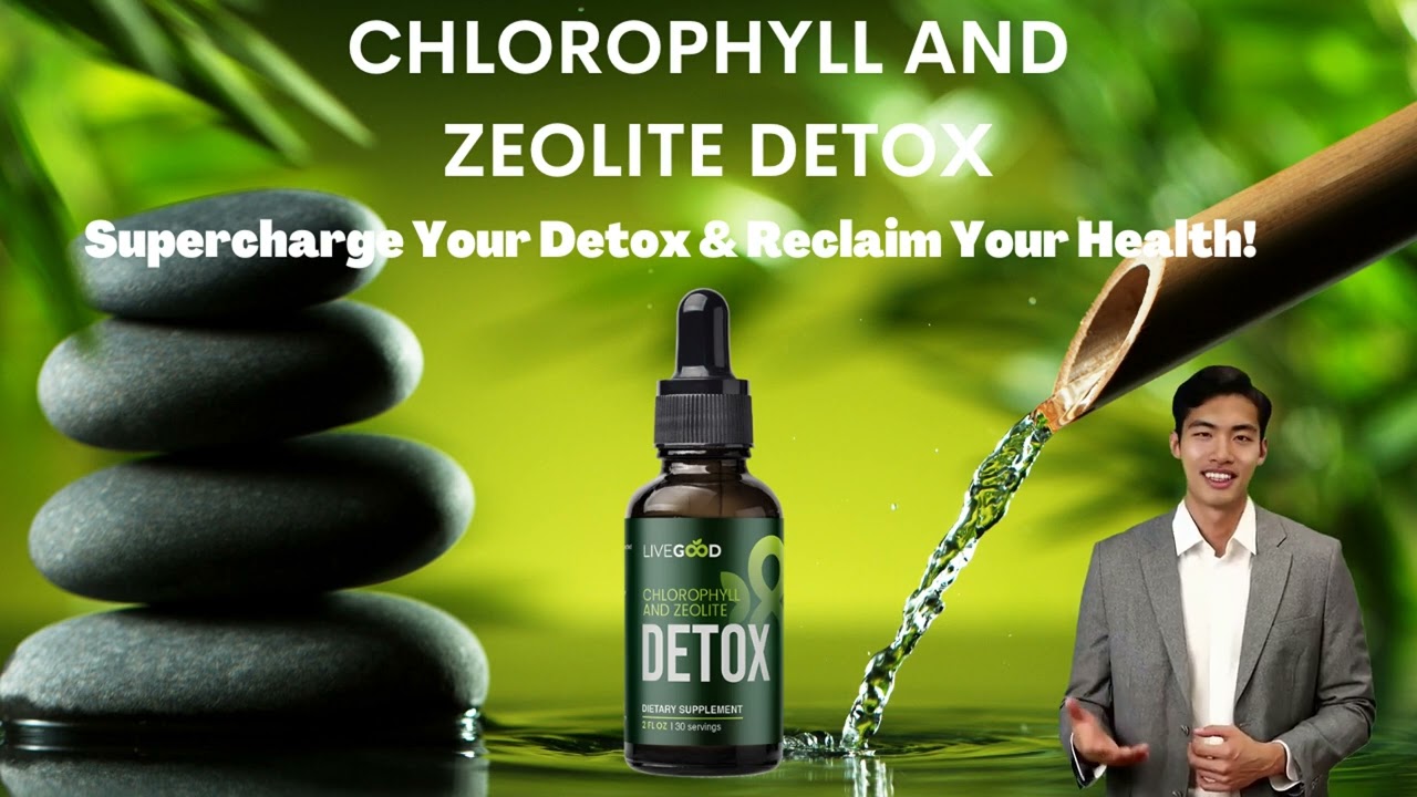 LIVEGOOD REVIEWS...Chlorophyll and Zeolite Detox #livegoodreview #livegoodproducts