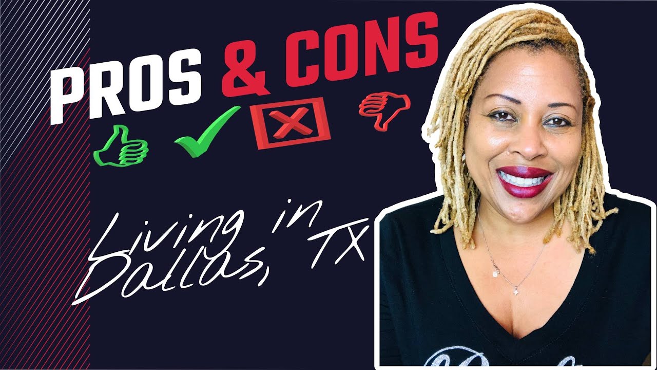 Pros and Cons of Living in Dallas, TX | Carla Johnson