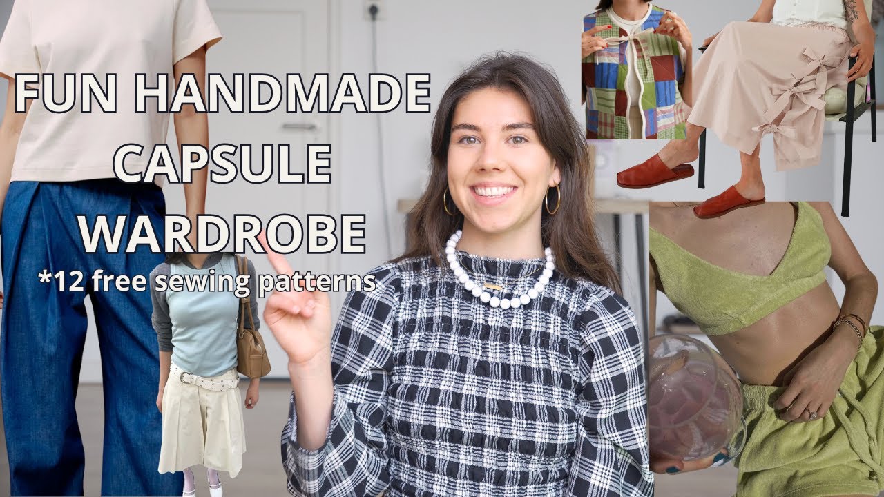 A capsule wardrobe but make it FUN (12 free sewing patterns)