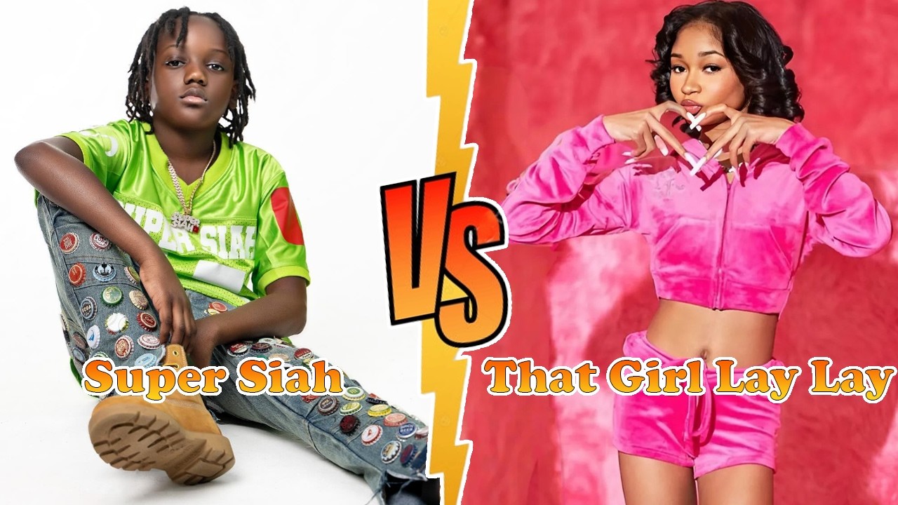 Super Siah (B.E.A.M SQUAD) VS That Girl Lay Lay Transformation 2026 ✪ From Baby To Now ♥︎