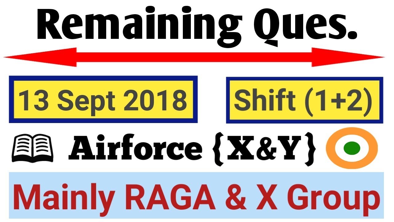 Airforce Previous Year Questions with Answers (13 Sept 2018)