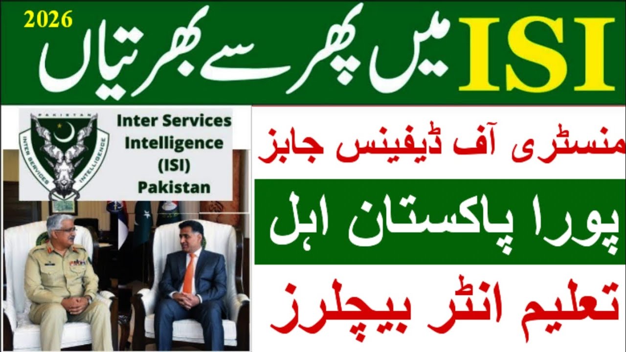ISI jobs 2026|Ministry of defence MOD Jobs 2026|Inter services intelligence Jobs 2026|Today Govt Job
