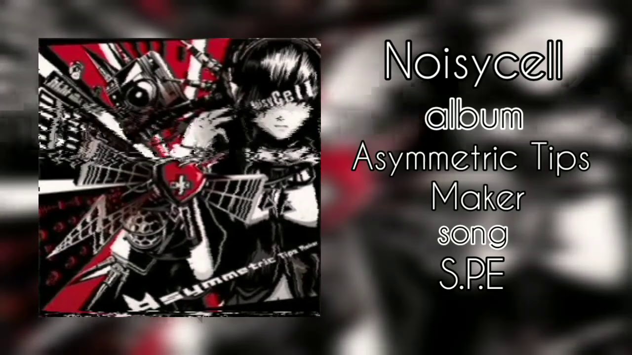 【NoisyCell】S.P.E【Feat. Megurine Luka】