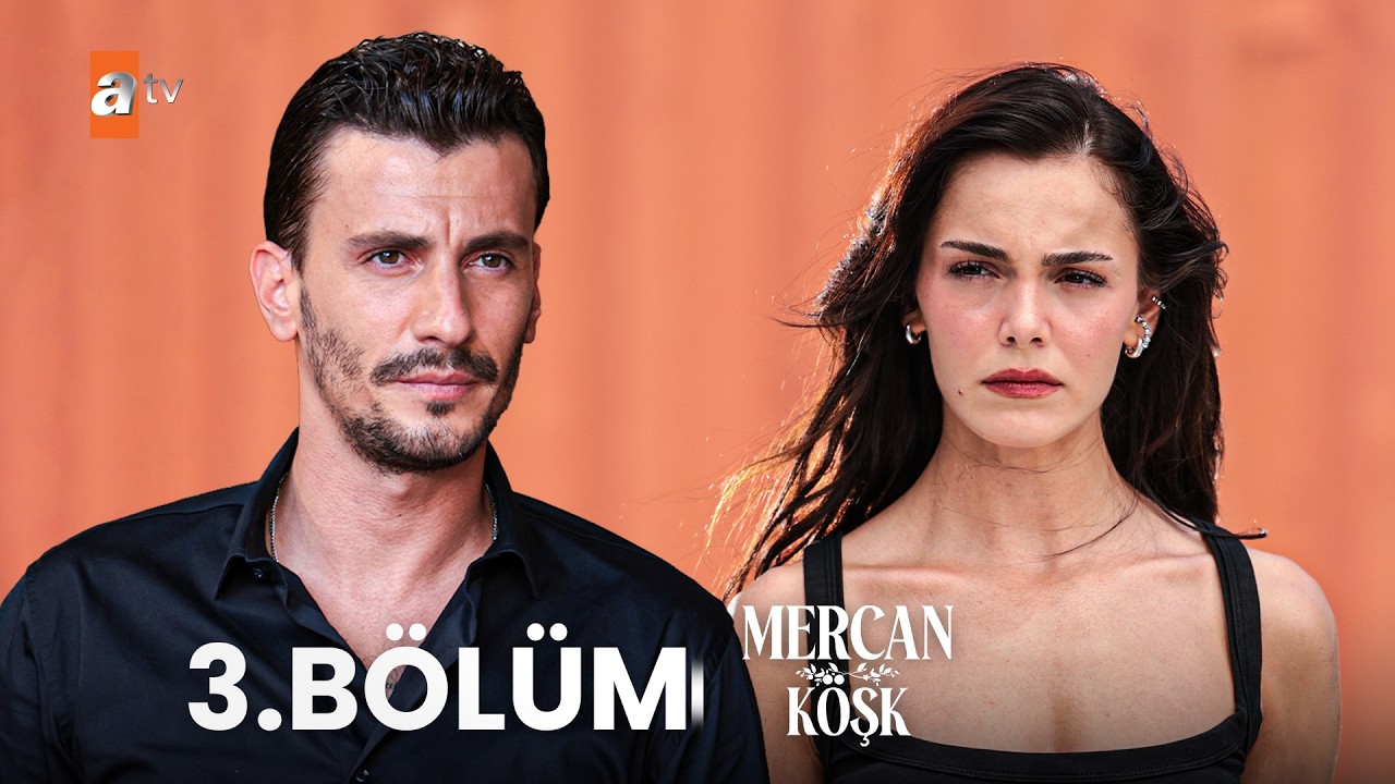 Mercan K&ouml;şk 3. B&ouml;l&uuml;m
