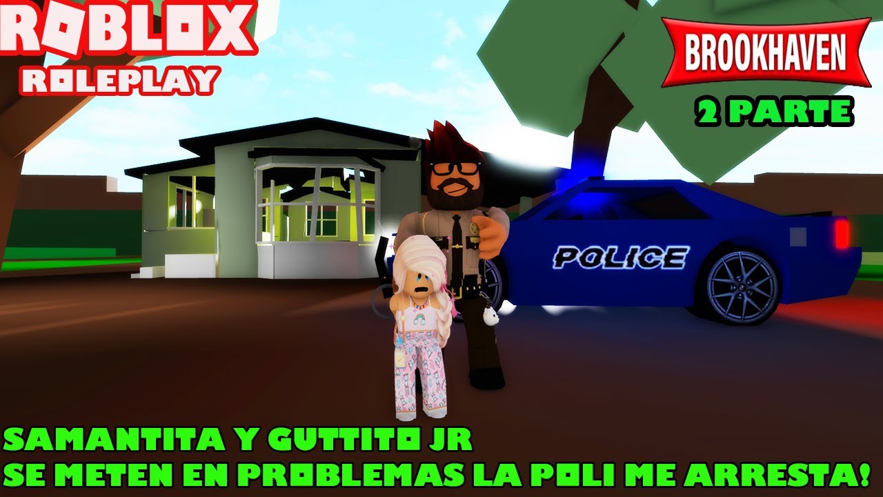 Samantita Y Guttito Jr Se Meten En Problemas! La Poli Se Los Lleva! 😮😲