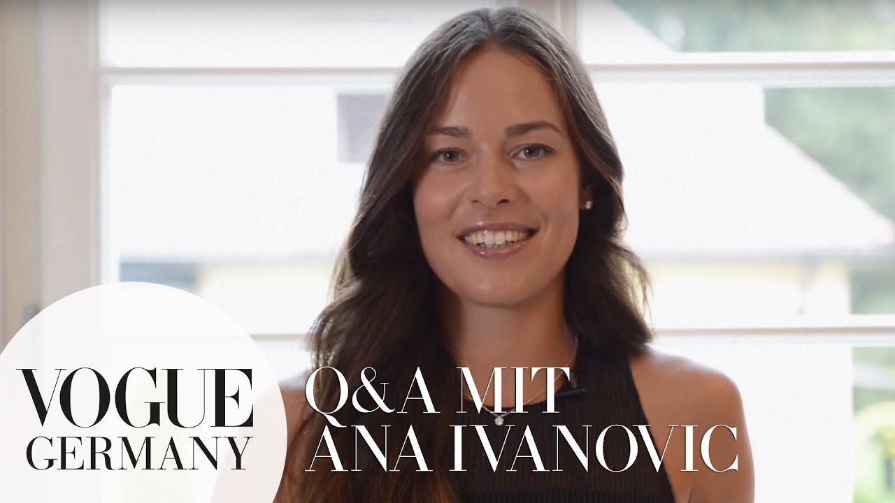 Ana Ivanović im Q&A über Reise-Essentials, Lieblings-Snacks & mehr | Ana Ivanovic im VOGUE Interview