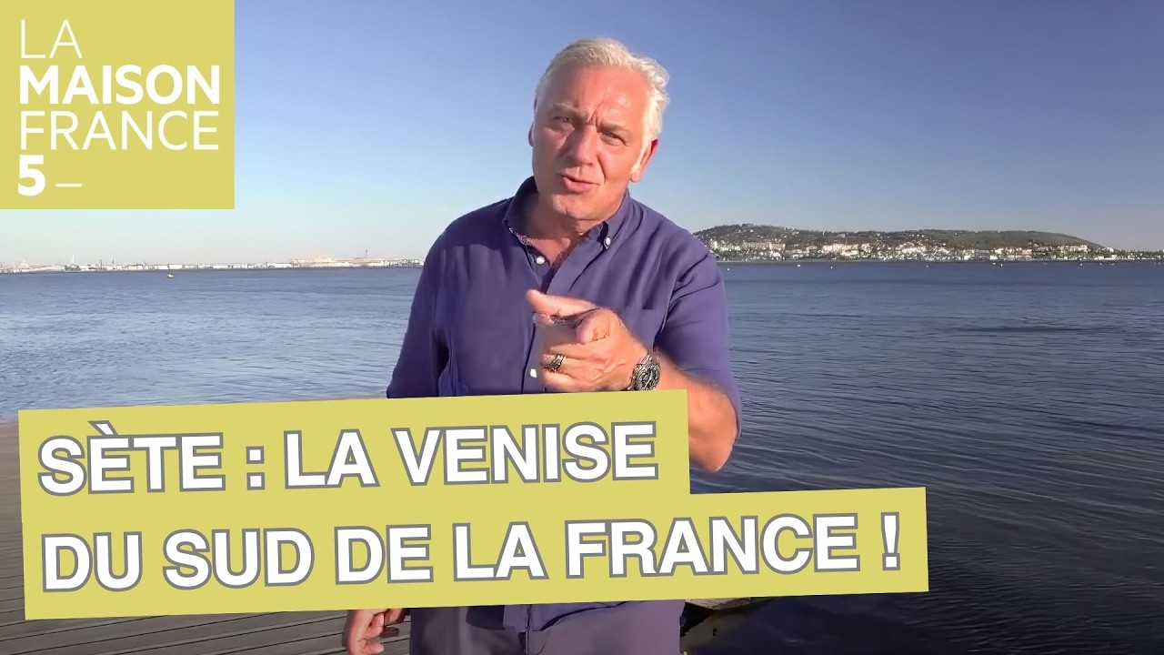 Sète : La Venise du Sud de la France ! - LMF5