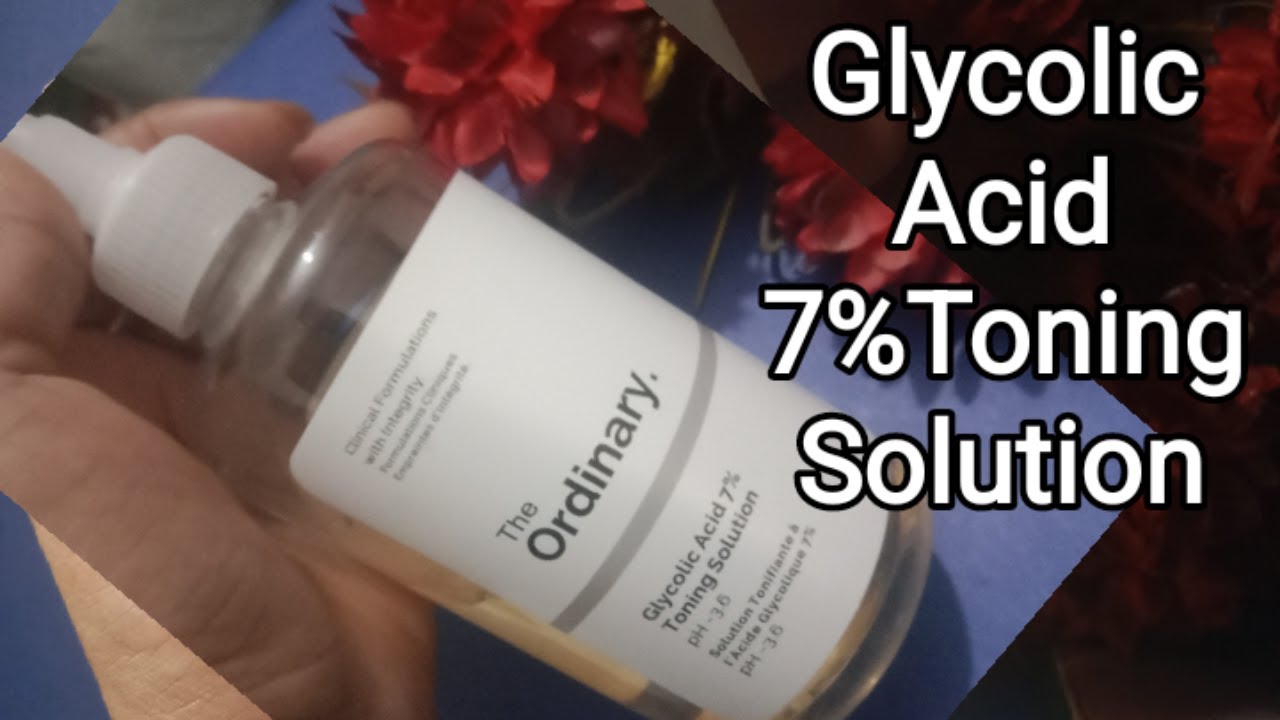How To Use The Ordinary Glycolic Acid 7%Toning Solution?||Glycolic acid exfoliator for face
