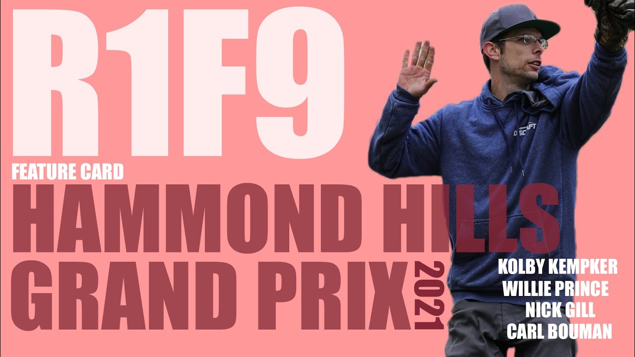 2021 Hammond Hills Grand Prix - Feature Card R1F9 - Prince, Bouman, Kempker, Gill