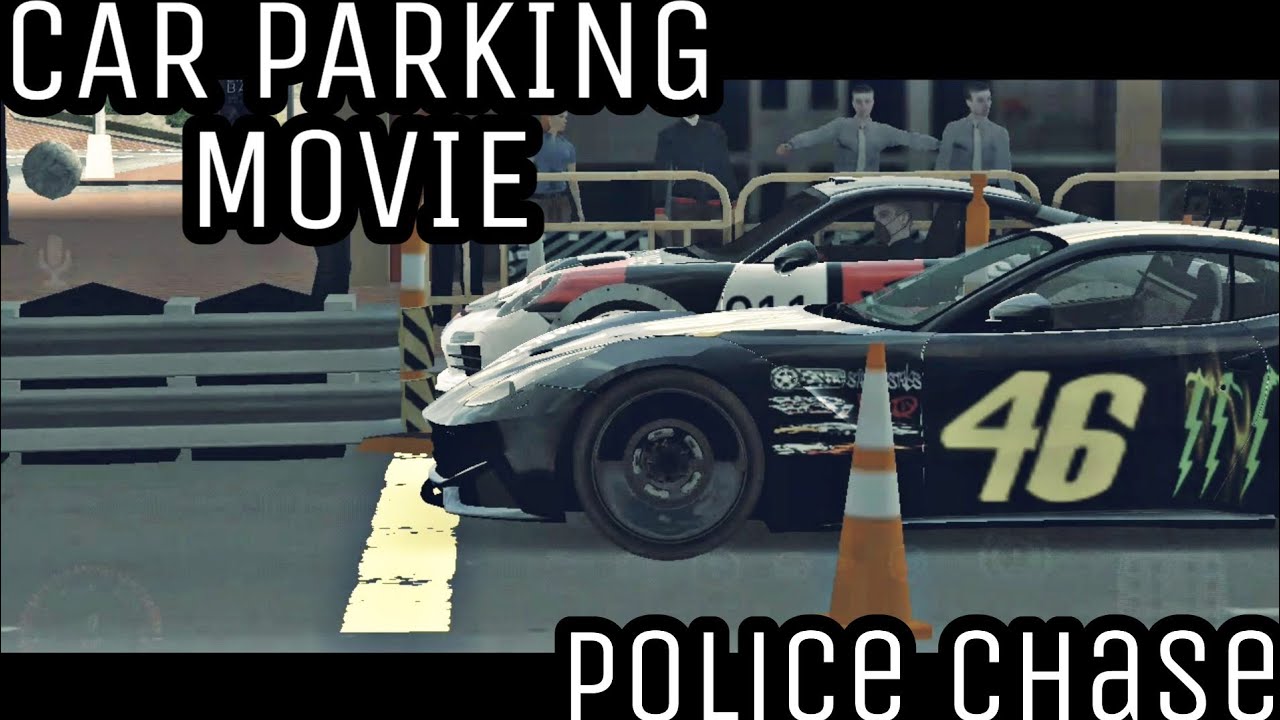 CAR PARKING SHORT MOVIE - POLICE CHASE!