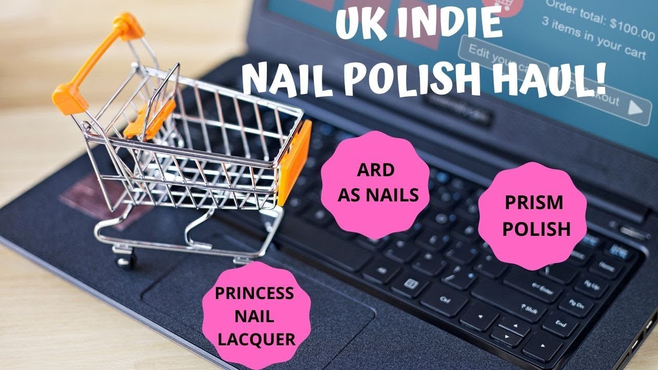 UK Indie Nail Polish Haul! (3 brands)