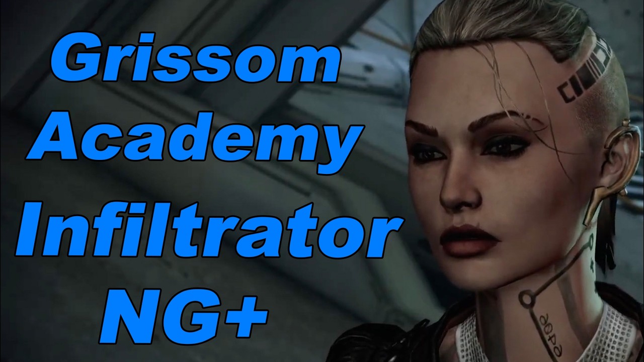 Mass Effect 3 LE Grissom Academy Infiltrator Insanity NG+