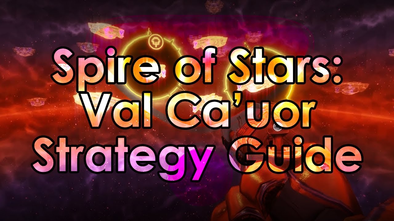 Destiny 2: Spire of Stars Raid Lair - Val Ca'uor Strategy Guide