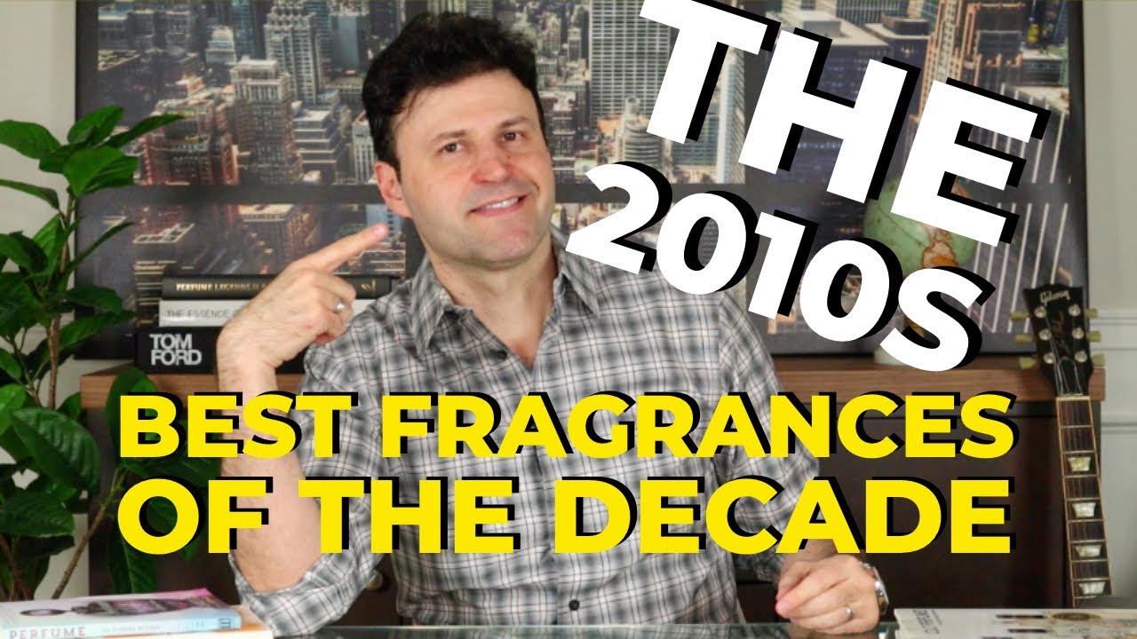 Top 15 Best Fragrances of the Decade (2010's) | MAX FORTI