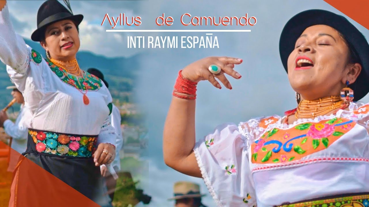 Ayllus  de Camuendo - Inti Raymi España (Video Oficial )
