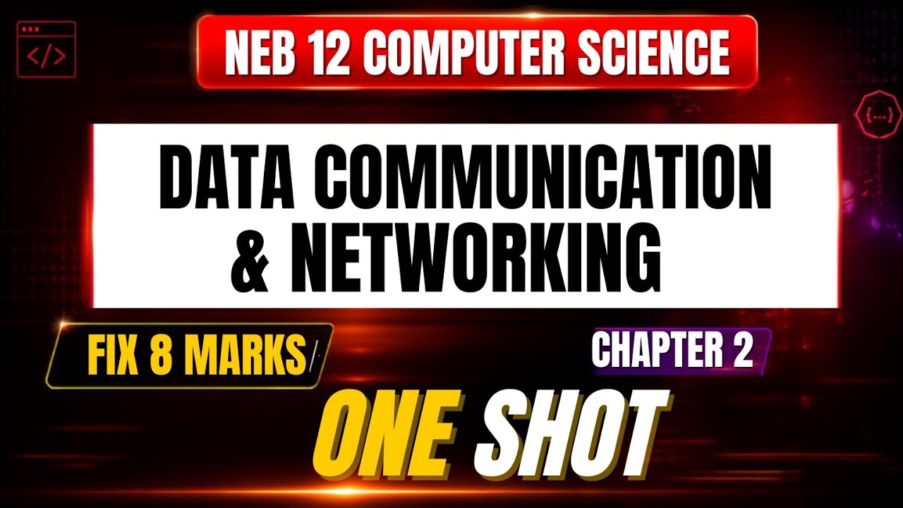 Data Communication & Networking Chapter 2 | One Shot | Class 12 Computer Science | Exam Oriented