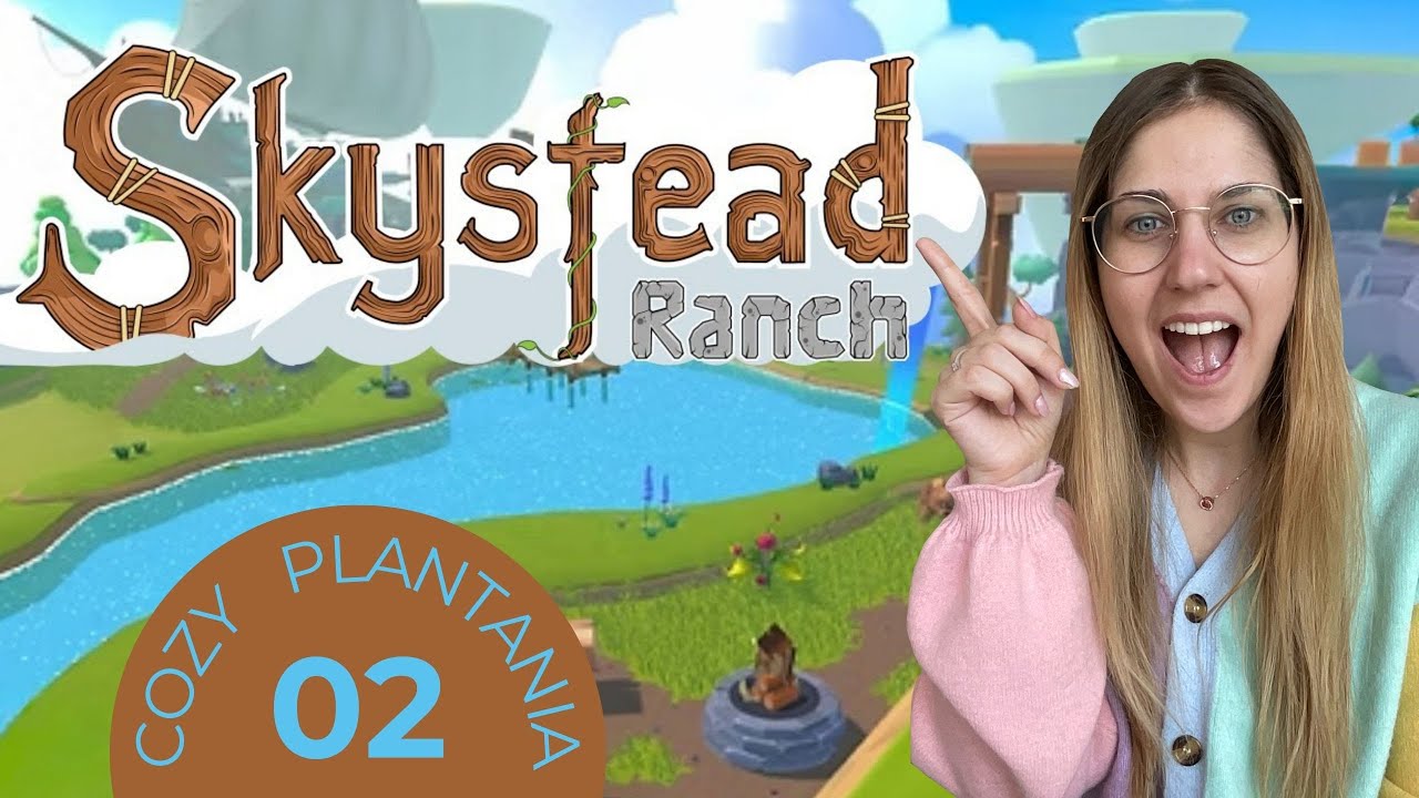 Stream-Archiv #02: SkyStead Ranch