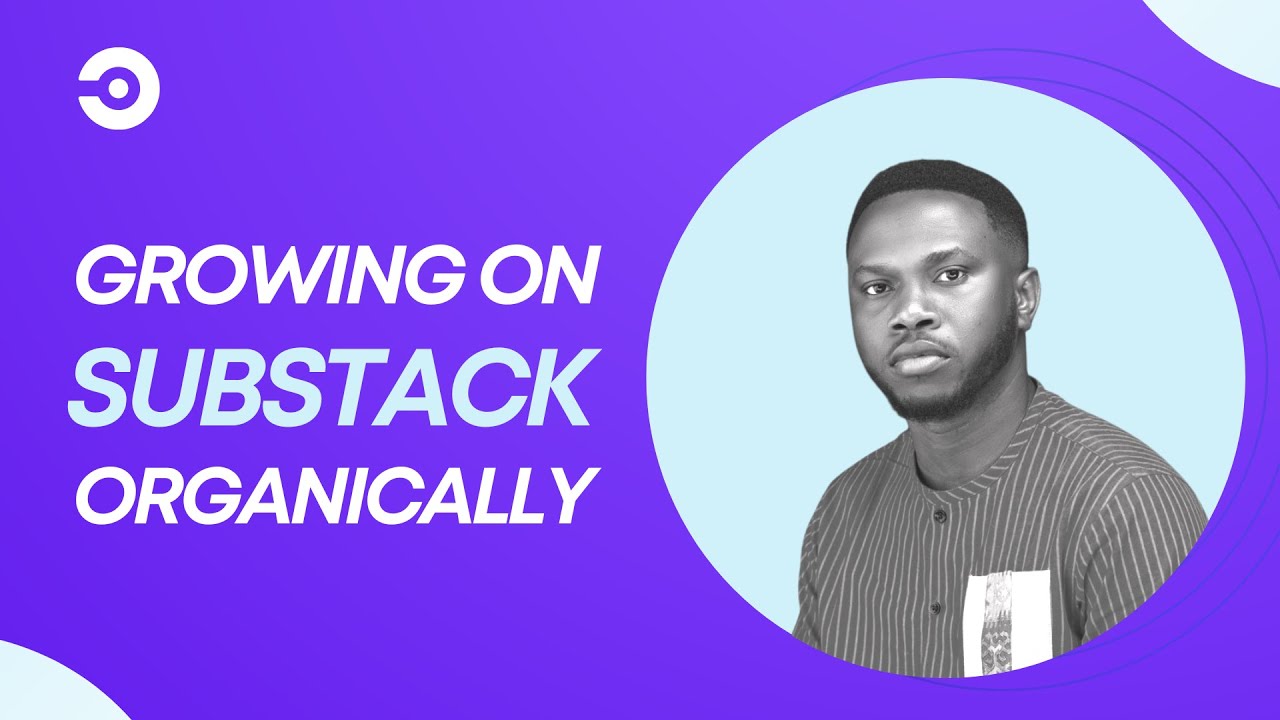How to Grow Organically to 25k Readers on Substack with David Adeleke