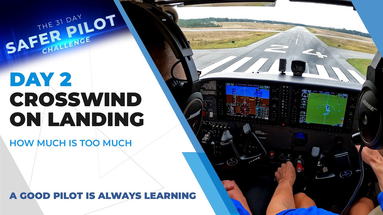 Day 2: Crosswind on Landing: How Much Is Too Much?