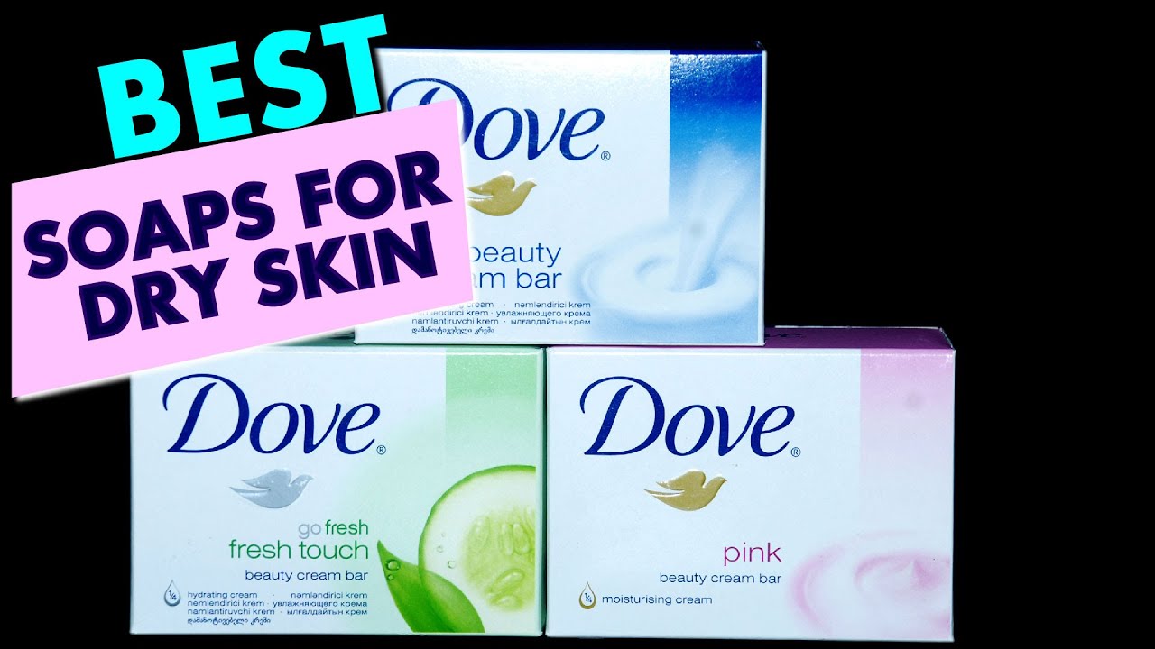 The Best Soaps for Dry Skin: A Comprehensive Guide