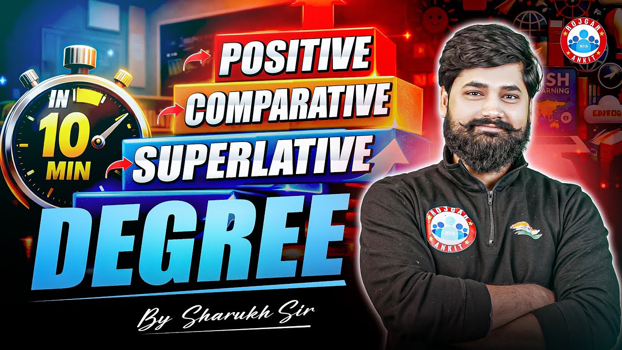 Class 12 English Grammar Degree of Comparison | Positive Comparative & Superlative Degree in English