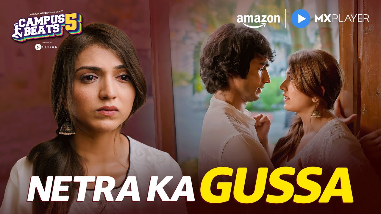 Gussa Ya Romance? 😳| Shantanu Maheshwari, Shruti Sinha | Campus Beats | Amazon MX Player