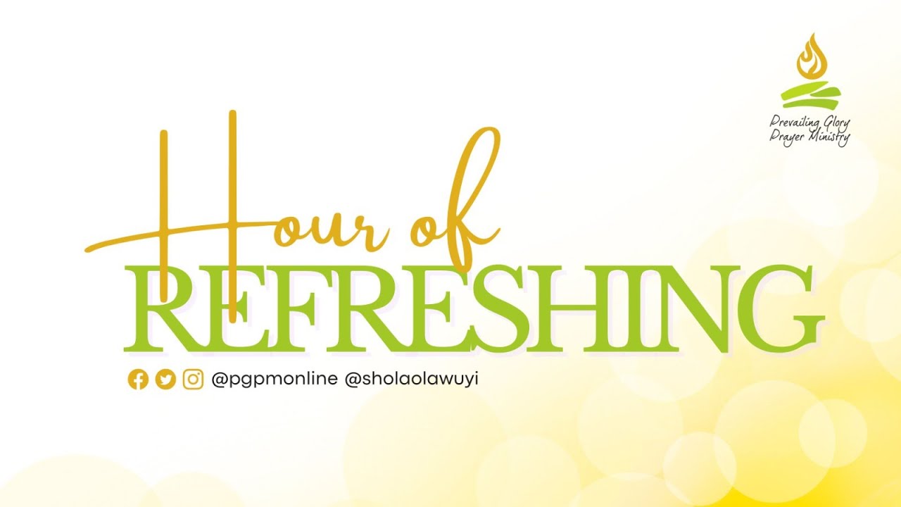 PGPM: HOUR OF REFRESHING SERVICE -  MONDAY, JANUARY 19TH, 2026