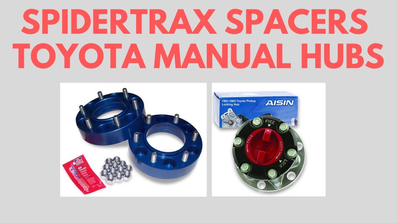 Fitting Hub Centric Wheel Spacers & Manual Hubs on Toyota 4runner