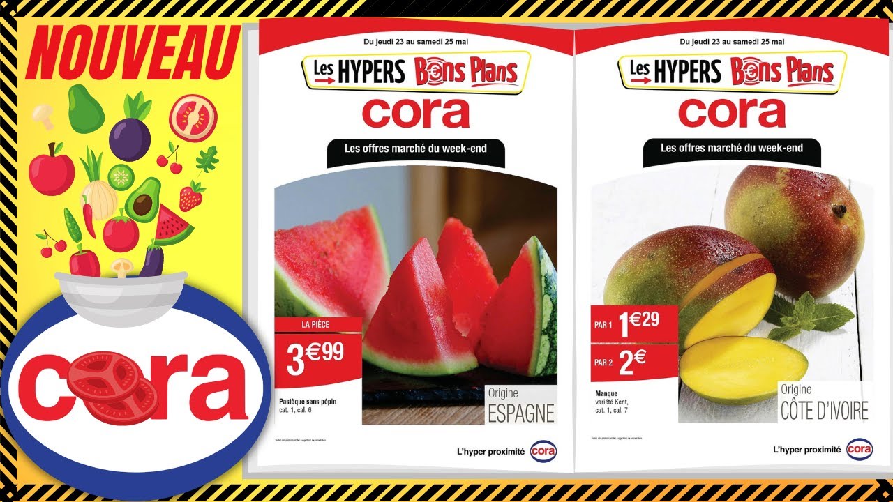 catalogue CORA du 23 au 25 mai 2024 💝💛 Arrivage - FRANCE