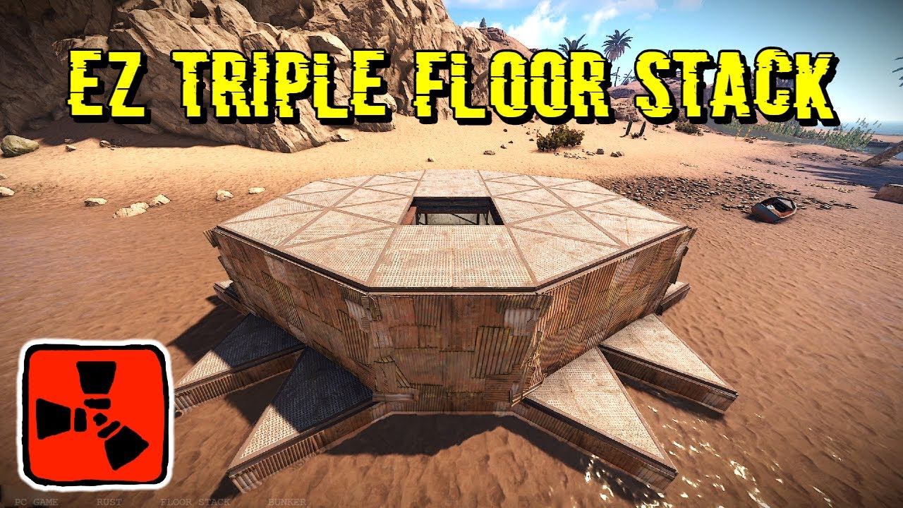 RUST Easy Triple Floor Stack Method ( Floor Stacking Tutorial )