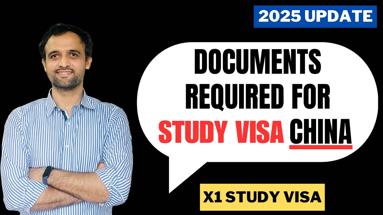 China Study Visa 2025-26: X1 Visa Document Checklist (Step-by-Step Guide)