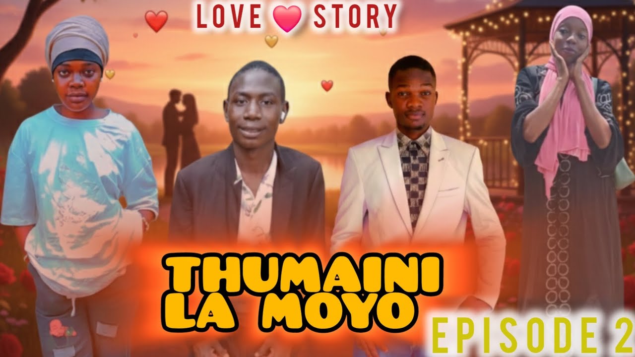 TUMAINI LA MOYO EPISODE 2