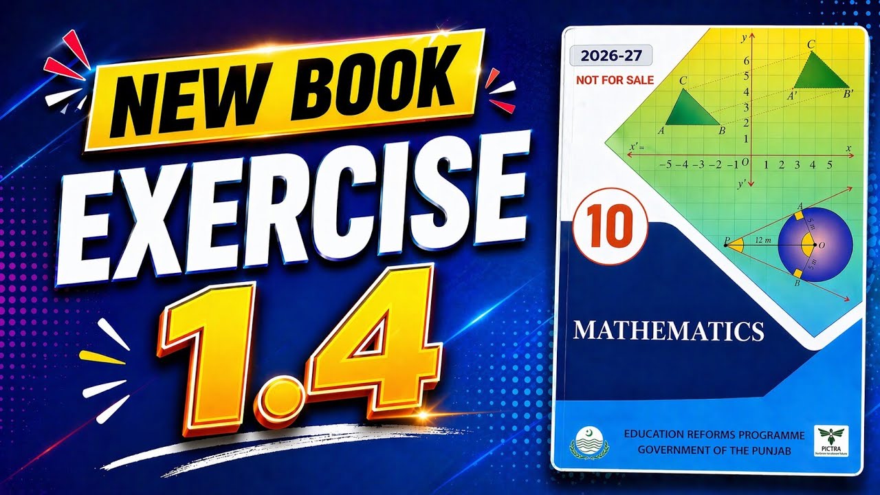 Exercise 1.4 New Book | Complete Solution | Class 10 Maths Chapter 1 | Punjab Board | PECTAA 