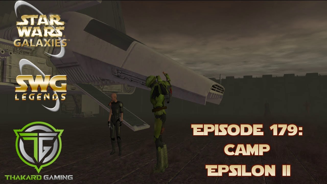 SWG Legends Episode 179: Camp Epsilon II