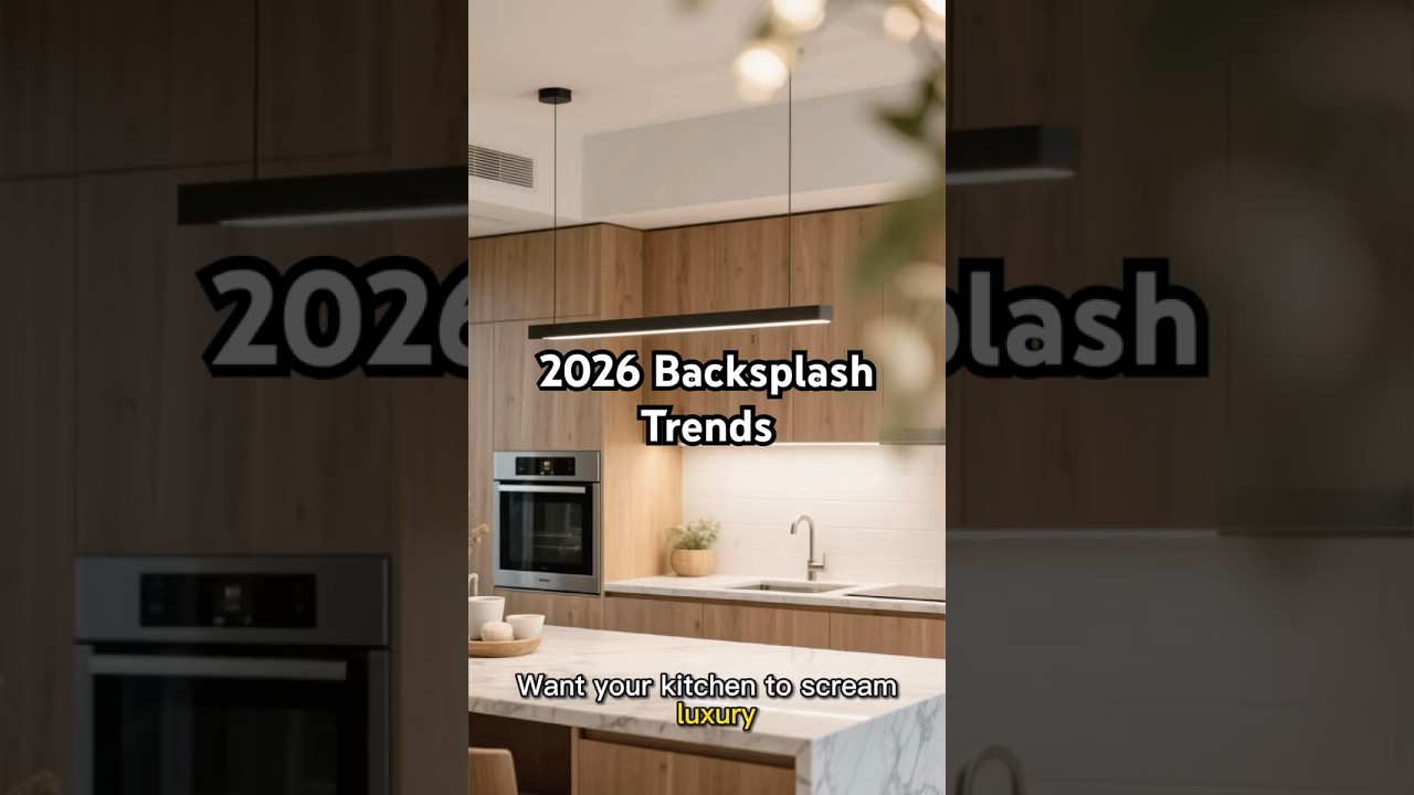10 Kitchen Backsplash Trends That Will Dominate 2026