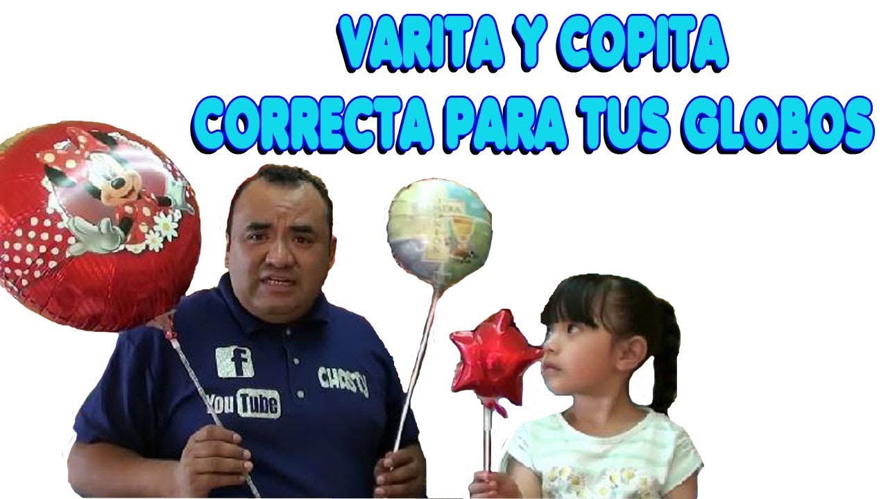 como poner globos en varitas GLOBOS CHASTY