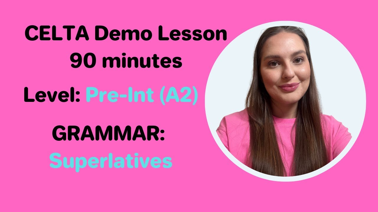 Grammar Lesson | How to teach superlatives? | CELTA Online Demo Lesson | Situational Presentation