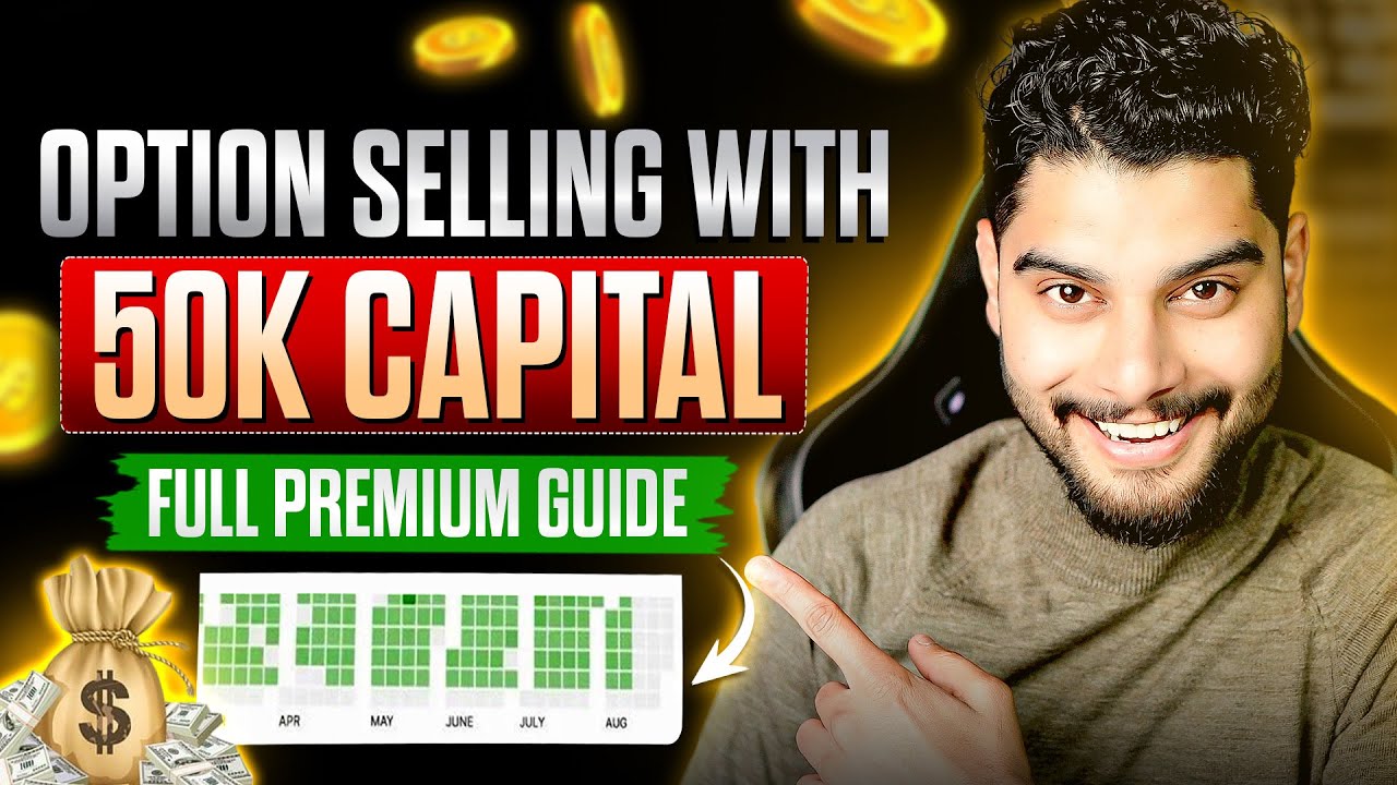 Option Selling with Just ₹50K: Full Strategy + Hedging Explained!