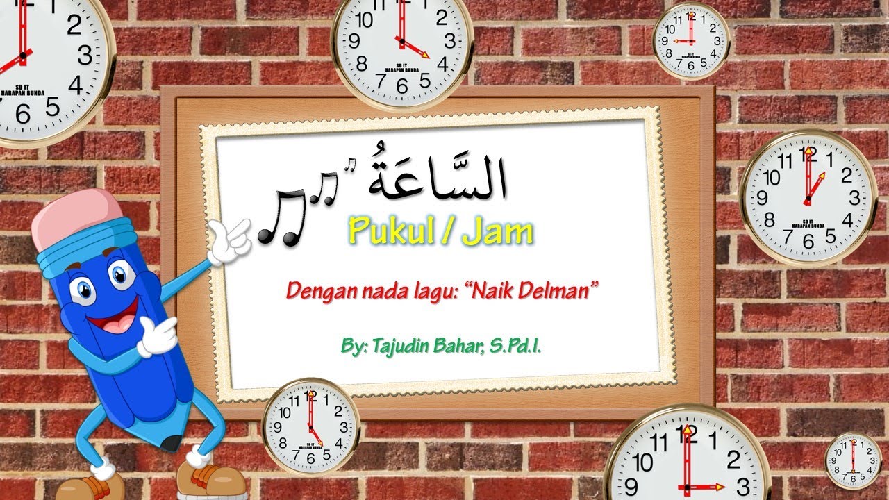 Lagu Bahasa Arab Tentang: Pukul / Jam (السَّاعَةُ)