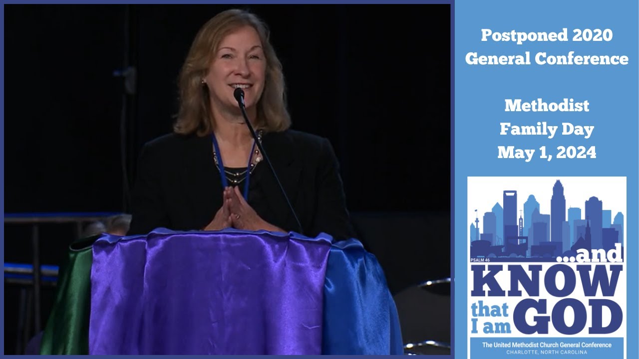 Methodist Family Day: May 1 - General Conference 2020