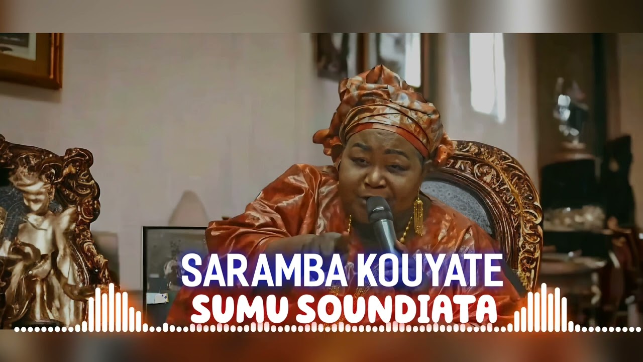 SARAMBA - KOUYATE (SUMU SOUNDIATA )