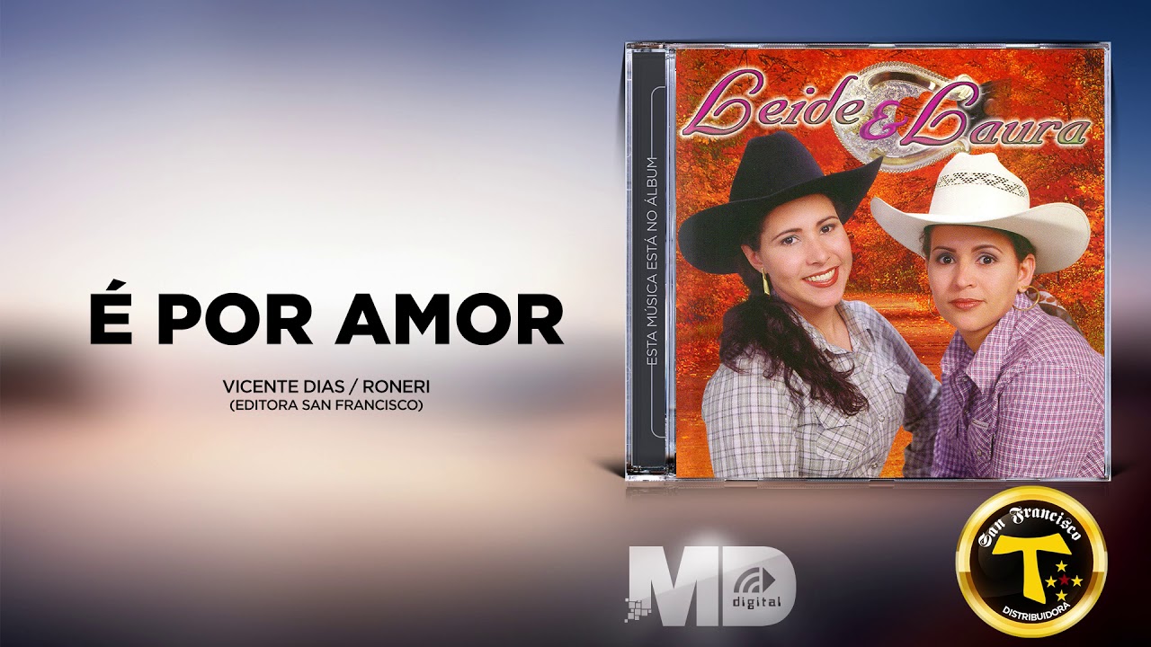 Leide e Laura - &Eacute; Por Amor