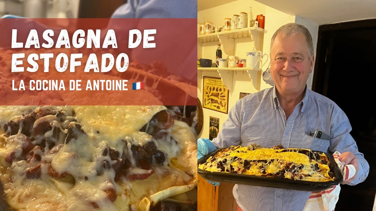 La Cocina de Antoine - LASAGNA DE ESTOFADO de CORDERO