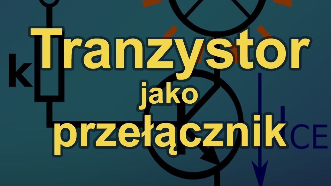 Tranzystor jako przełącznik [RS Elektronika] #102